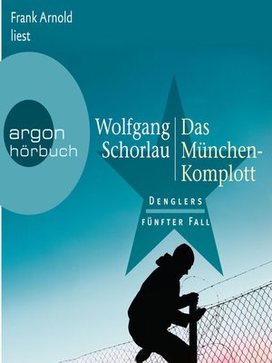 cover image of Das München-Komplott--Denglers fünfter Fall--Dengler ermittelt, Band 5 (Ungekürzte Lesung)